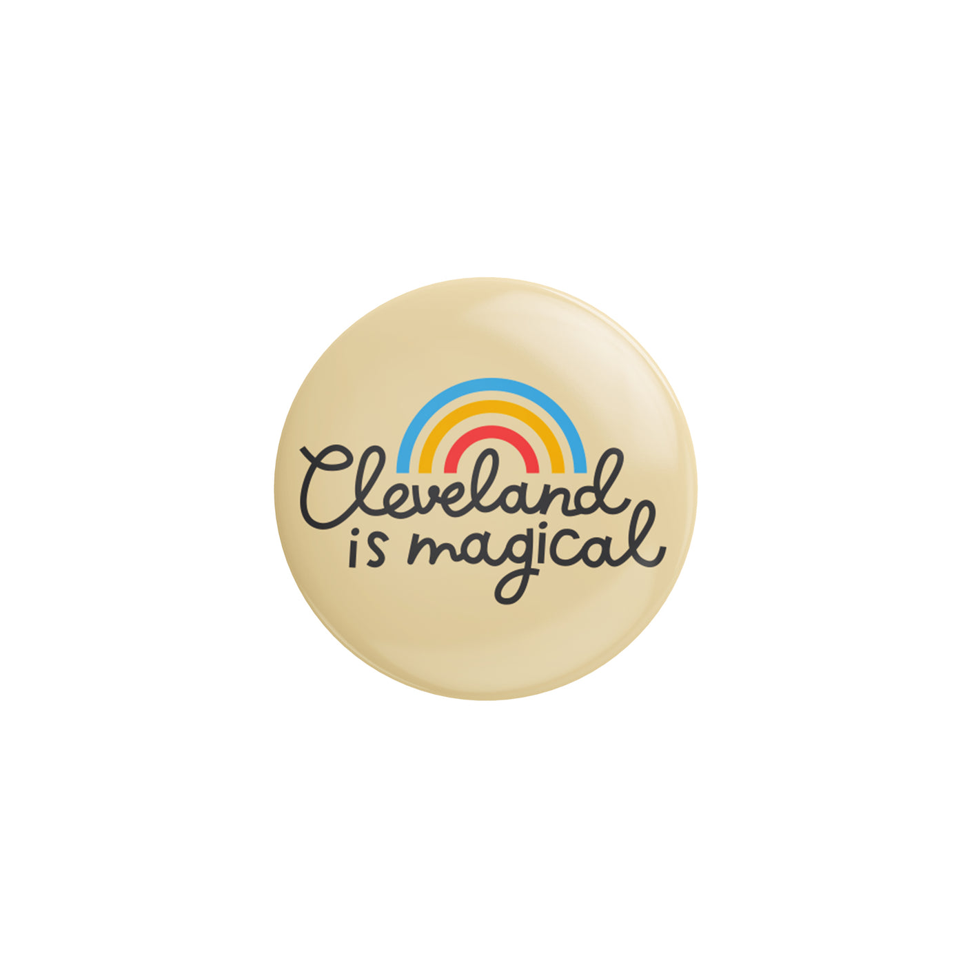 Cleveland Is Magical Button
