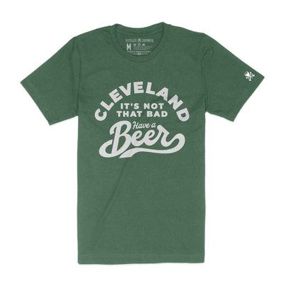 Cleveland Have a Beer - Unisex Crew T-Shirt - Heather Grass Green