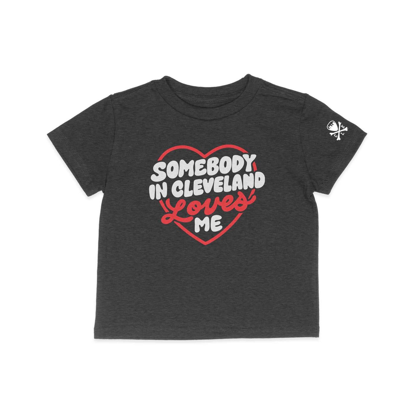 Somebody In Cleveland Loves Me - Toddler Crew T-Shirt