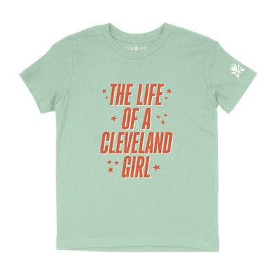The Life Of A Cleveland Girl - Youth Crew T-Shirt - Mint