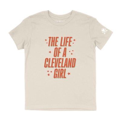 The Life Of A Cleveland Girl - Youth Crew T-Shirt - Natural