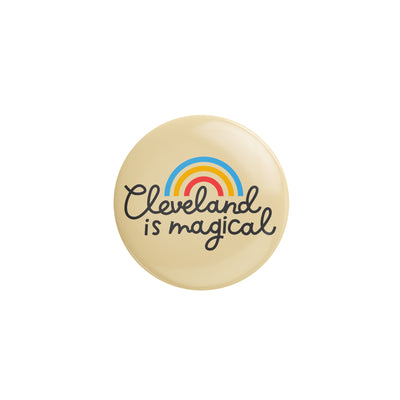 Cleveland Is Magical Button